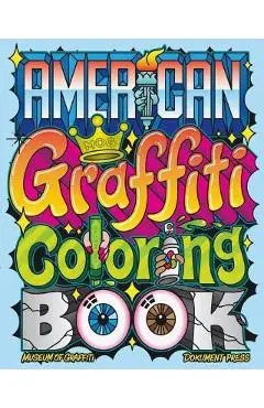 American Graffiti Coloring Book - Museum Of Graffiti