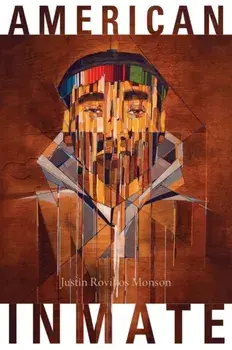 American Inmate. the album, Paperback/Justin Rovillos Monson