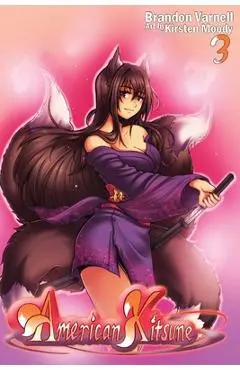 American Kitsune, Volume 3: A Fox's Maid - Brandon Varnell