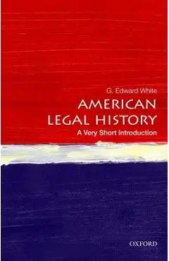 American Legal History - G. Edward White