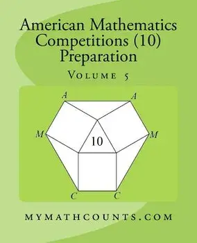 American Mathematics Competitions (AMC 10) Preparation (Volume 5), Paperback/Yongcheng Chen