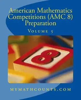 American Mathematics Competitions (AMC 8) Preparation (Volume 5), Paperback/Sam Chen