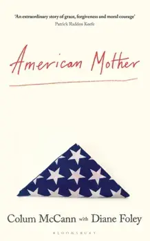 American Mother, Hardback/Diane Foley