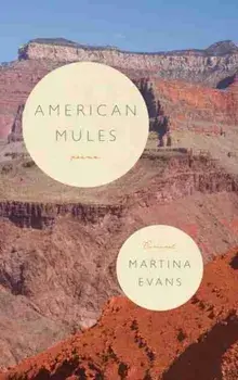 American Mules, Paperback/Martina Evans