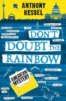 American Mystery (Don't Doubt the Rainbow 3). 3 ed, Paperback/Anthony Kessel