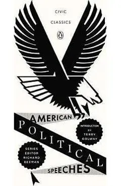 American Political Speeches - Terry Golway
