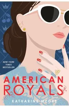 American Royals - Katharine Mcgee