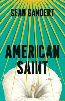 American Saint, Paperback/Sean Gandert