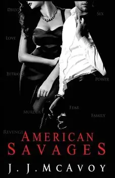 American Savages, Paperback/J. J. McAvoy