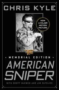 American Sniper: The Autobiography of the Most Lethal Sniper in U.S. Military History, Hardcover/Chris Kyle