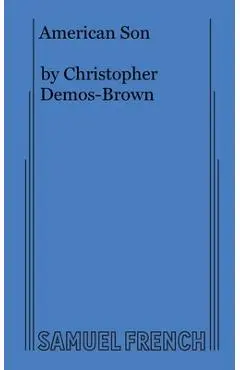 American Son - Christopher Demos-brown