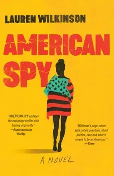 American Spy, Paperback/Lauren Wilkinson