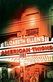 American Thighs, Paperback/Elizabeth Ellen