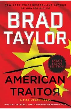 American Traitor: A Pike Logan Novel - Brad Taylor