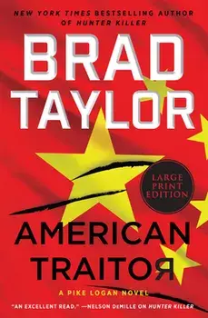 American Traitor: A Pike Logan Novel, Paperback/Brad Taylor