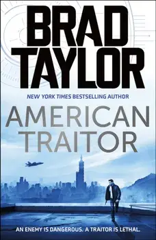 American Traitor, Paperback/Brad Taylor