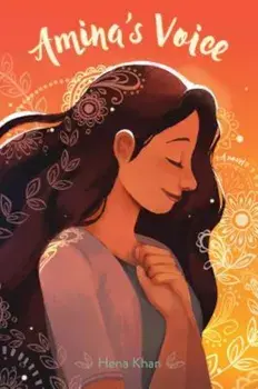 Amina's Voice, Paperback/Hena Khan