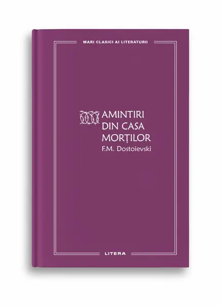 Amintiri din Casa mortilor (vol. 59)