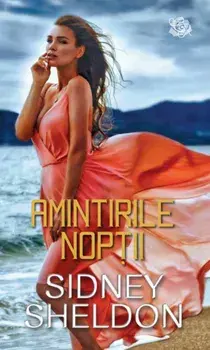 Amintirile noptii/Sidney Sheldon