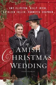 Amish Christmas Wedding. Four Stories, Paperback/Vannetta Chapman