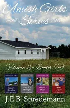Amish Girls Series - Volume 2 (Books 5-8), Paperback/J. E. B. Spredemann
