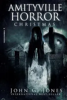 Amityville Horror Christmas, Paperback/John G. Jones