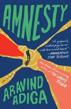 Amnesty, Paperback/Aravind Adiga