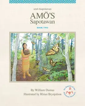 Amo's Sapotawan, Hardback/William Dumas
