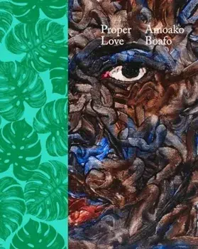 Amoako Boafo. Proper Love, Hardback/***