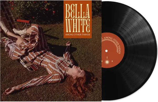 Among Other Things - Vinyl | Bella White