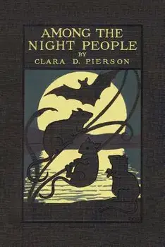 Among the Night People, Paperback/Clara Dillingham Pierson
