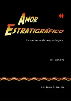 Amor Estratigrafico. El libro, Paperback/Juan I. Garcia