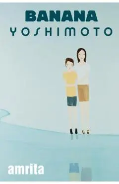 Amrita - Banana Yoshimoto