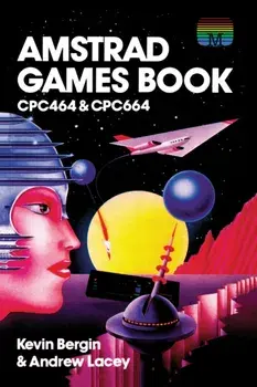 Amstrad Games Book. CPC464 & CPC664, Paperback/Andrew Lacey