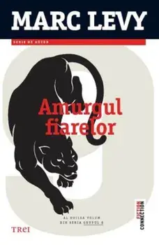 Amurgul fiarelor. Al doilea volum din seria Grupul 9/Marc Levy
