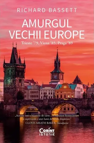 Amurgul Vechii Europe. Trieste ʼ79, Viena ʼ85, Praga ʼ89