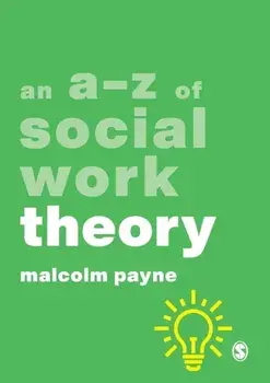An A-Z of Social Work Theory, Paperback/Malcolm Payne