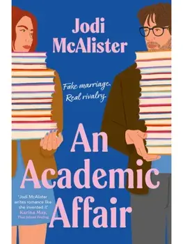 An Academic Affair. a rivals to lovers workplace romance heating up the classroom, Paperback/Jodi McAlister