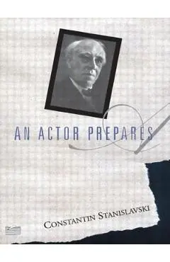 An Actor Prepares - Constantin Stanislavski