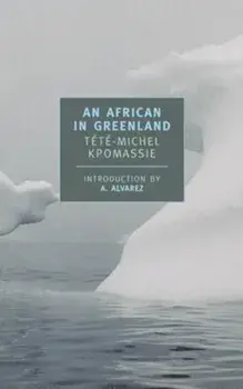 An African in Greenland, Paperback/Tete-Michel Kpomassie