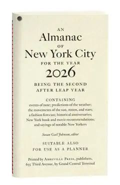 An Almanac of New York City for the Year 2026 - Susan Gail Johnson
