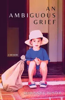 An Ambiguous Grief, Paperback/Dominique Hunter