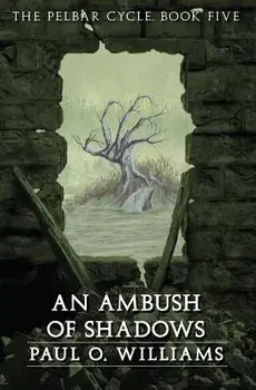 An Ambush of Shadows, Paperback/Paul O. Williams