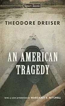 An American Tragedy, Paperback/Theodore Dreiser