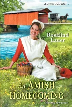 An Amish Homecoming, Paperback/Rosalind Lauer
