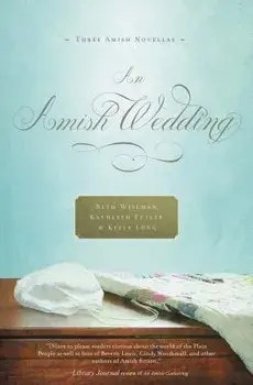 An Amish Wedding, Paperback/Beth Wiseman