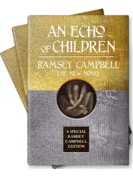 An Echo of Children. New ed, Hardback/Ramsey Campbell