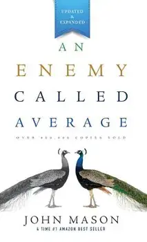 An Enemy Called Average (Updated and Expanded), Hardcover/John Mason