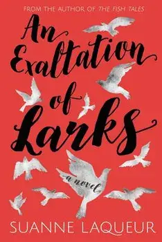 An Exaltation of Larks, Paperback/Laqueur Suanne
