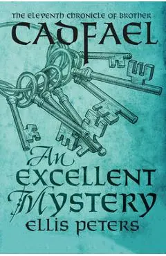 An Excellent Mystery - Ellis Peters